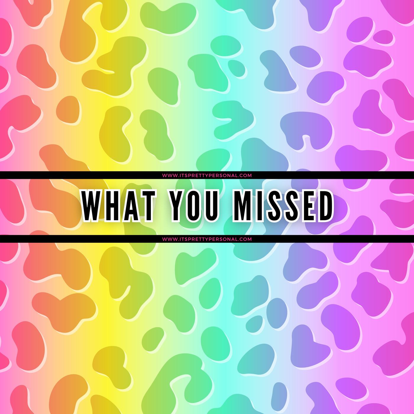 Check out what you missed!